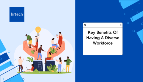 17 Key Benefits Of Having A Diverse Workforce