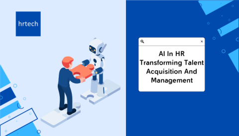 AI In HR Transforming Talent Acquisition And Management