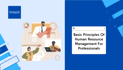 Basic Principles Of Human Resource Management For Professionals