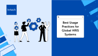 Best Usage Practices for Global HRIS Systems