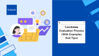 Candidate Evaluation Process (With Examples And Tips)