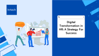 Digital Transformation in HR-A Strategy For Success