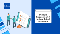 Employee Empowerment A Business-Critical Requirement