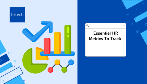 Essential HR Metrics To Track