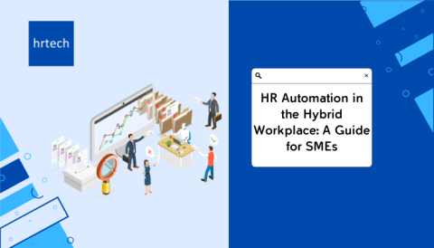 HR Automation in the Hybrid Workplace-A Guide for SMEs