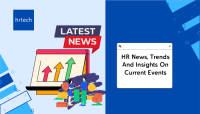 HR News, Trends And Insights On Current Events