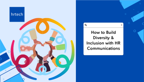 How to Build Diversity & Inclusion with HR Communications