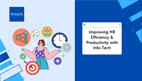 Improving HR Efficiency & Productivity with Info-Tech