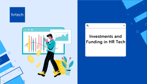 Investments and Funding in HR Tech