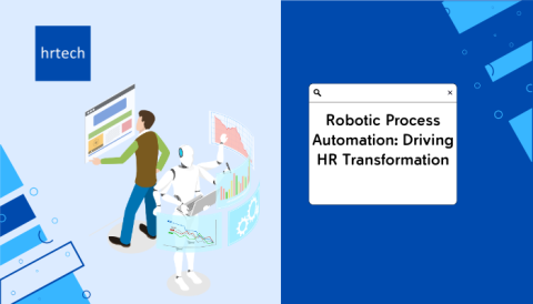 Robotic Process Automation-Driving HR Transformation