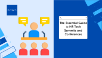 The Essential Guide to HR Tech Summits and Conferences