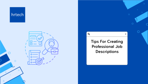 Tips For Creating Professional Job Descriptions