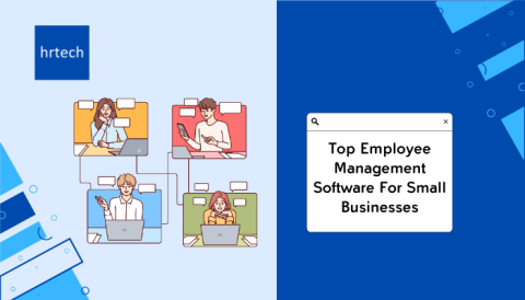 Top Employee Management Software For Small Businesses