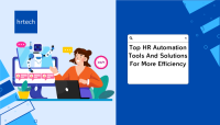 Top HR Automation Tools And Solutions For More Efficiency