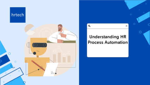 Understanding HR Process Automation