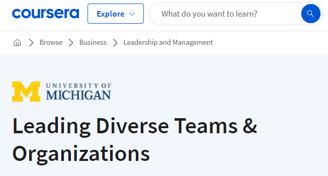 4. Leading Diverse Teams And Organizations By University Of Michigan