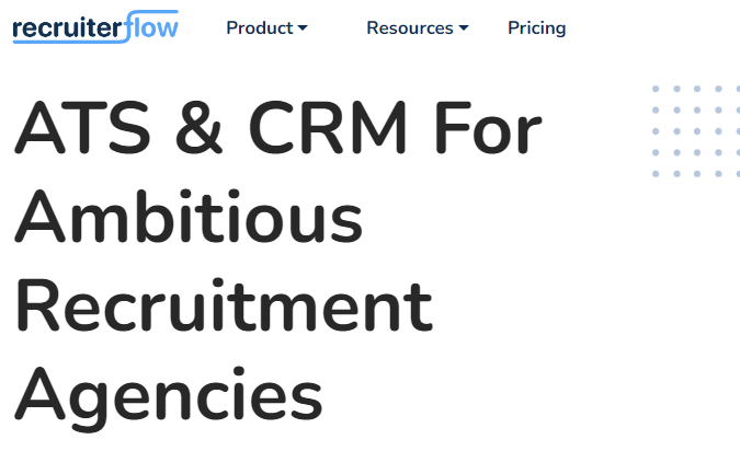 9. Recruiterflow - Best For Recruitment Agencies Focused on Client Management