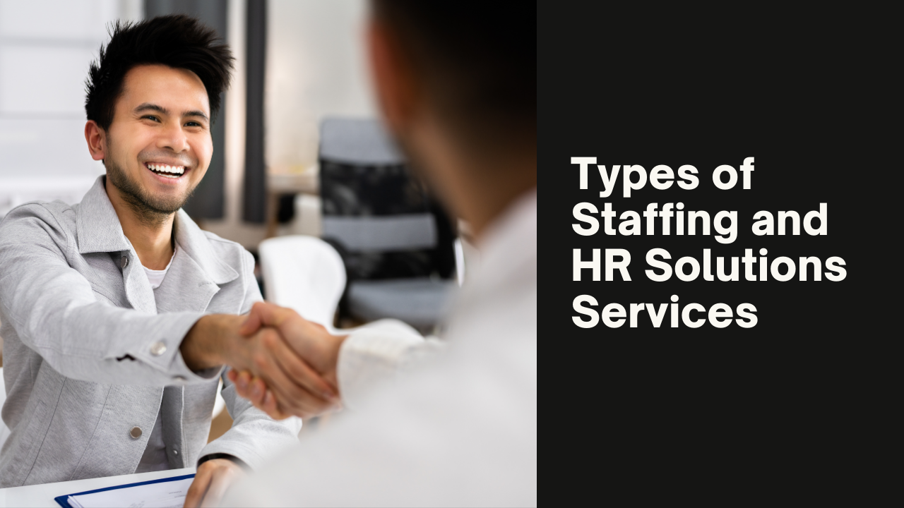 Types of Staffing and HR Solutions Services