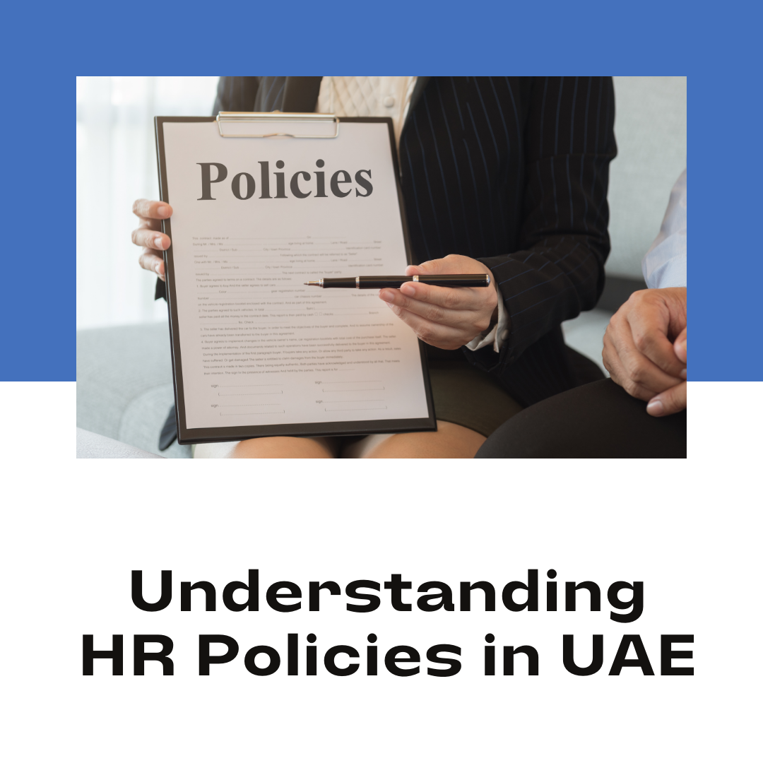 Understanding HR Policies in the UAE